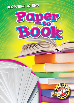 Paper To Book - Neuenfeldt, Elizabeth