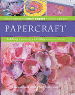 Papercrafts (Instant Expert) - Wood, Dorothy