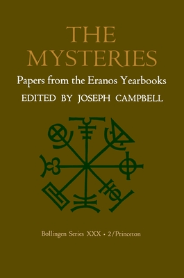 Papers from the Eranos Yearbooks, Eranos 2: The Mysteries - Campbell, Joseph (Editor)