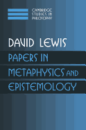 Papers in Metaphysics and Epistemology: Volume 2