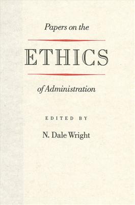 Papers on the Ethics of Administration - Al-Jami, 'Abd Al (Editor)