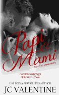 Papi/Mami: Based on a True Story
