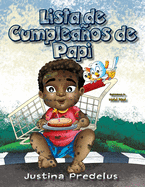 Papi's Birthday List / Lista de Cumpleaos de Papi: Spanish Version
