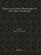 Papyri and Leather Manuscripts of the Odes of Solomon