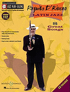 Paquito d'Rivera - Latin Jazz: Jazz Play-Along Series, Volume 112