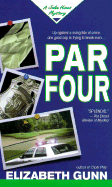 Par Four - Gunn, Elizabeth