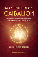 Para entender o Caibalion