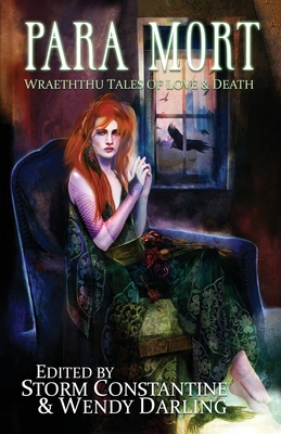 Para Mort: Wraeththu Tales of Love and Death - Constantine, Storm (Editor), and Darling, Wendy (Editor)