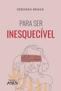 Para ser inesquecvel