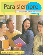 Para Siempre: A Conversational Approach To Spanish