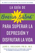 Para Superar la Depression y Disfrutar la Vida