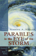 Parables in the Eye of the Storm: Christ's Response in the Face of Conflict