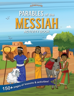 Parables of the Messiah Activity Book - Adventures, Bible Pathway, and Reid, Pip