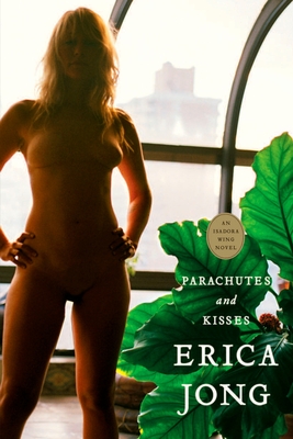 Parachutes & Kisses - Jong, Erica (Introduction by)
