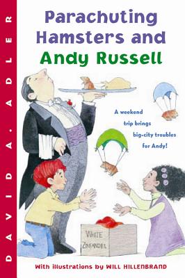 Parachuting Hamsters and Andy Russell - Adler, David A