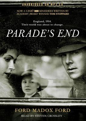 Parade's End - Madox Ford, Ford, and Crossley, Steven (Read by)