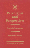 Paradigms and Perspectives: Essays in Psychology - Silverman, Hirsch Lazaar