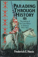 Parading through History: The Making of the Crow Nation in America 1805-1935