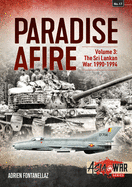Paradise Afire Volume 3: The Sri Lankan War, 1990-1994