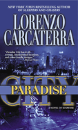 Paradise City: A Novel of Suspense