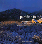Paradise Found: The Beautiful Reteats and Sanctuaries of California and the Southwest