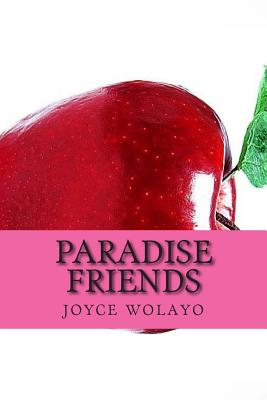 paradise friends - Wolayo, Joyce