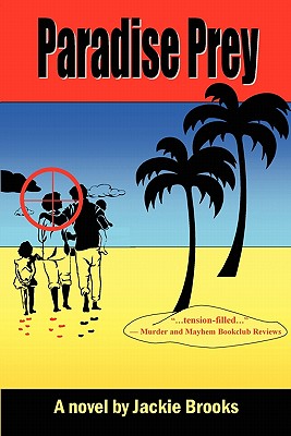 Paradise Prey: A Tess Titan Mystery - Brooks, Jackie