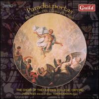 Paradisi portas: Music from 17th Century Portugal - Tom Wilkinson (organ); Choir of the Queen's College, Oxford (choir, chorus); Owen Rees (conductor)