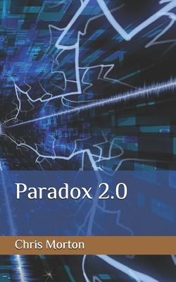 Paradox 2.0 - Morton, Chris