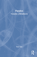 Paradox: Towards a Metatheory