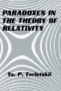 Paradoxes in the Theory of Relativity