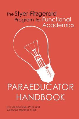Paraeducator Handbook - Fitzgerald M Ed, Suzanne, and Styer Ph D, Candice
