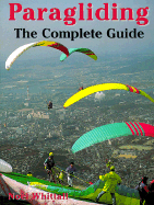 Paragliding: The Complete Guide