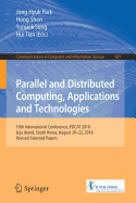 Parallel and Distributed Computing, Applications and Technologies: 19th International Conference, Pdcat 2018, Jeju Island, South Korea, August 20-22, 2018, Revised Selected Papers