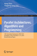 Parallel Architectures, Algorithms and Programming: 10th International Symposium, Paap 2019, Guangzhou, China, December 12-14, 2019, Revised Selected Papers