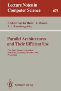 Parallel Architectures and Their Efficient Use: First Heinz Nixdorf Symposium, Paderborn, Germany, November 11-13, 1992. Proceedings