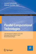 Parallel Computational Technologies: 13th International Conference, PCT 2019, Kaliningrad, Russia, April 2-4, 2019, Revised Selected Papers