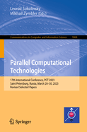 Parallel Computational Technologies: 17th International Conference, PCT 2023, Saint Petersburg, Russia, March 28-30, 2023, Revised Selected Papers
