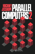 Parallel Computers 2: Architecture, Programming and Algorithms