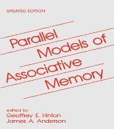 Parallel Models of Associative Memory: Updated Edition