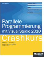 Parallele Programmierung Mit Visual Studio 2010 - Crashkurs