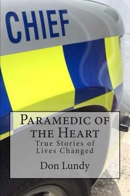 Paramedic of the Heart - Lundy, Don