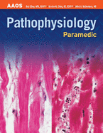 Paramedic: Pathophysiology: .