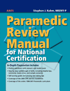 Paramedic Review Manual for National Certification