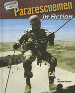 Pararescuemen in Action - Sandler, Michael, and Pushies, Fred (Consultant editor)