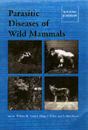 Parasitic Diseases of Wild Mammals