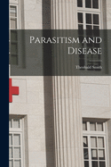 Parasitism and Disease