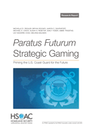 Paratus Futurum Strategic Gaming