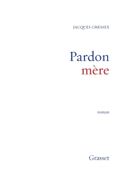 Pardon Mere - Chessex-J