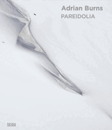 Pareidolia: Adrian Burns (Bilingual edition)
